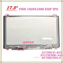 17.3 IPS FHD SLIM N173HCE-E31 LTN173hl01-401 lp173wf4-SP F1 F5 B173HAN01.0 B173HAN01.3  LTN173HL02 1920*1080 IPS