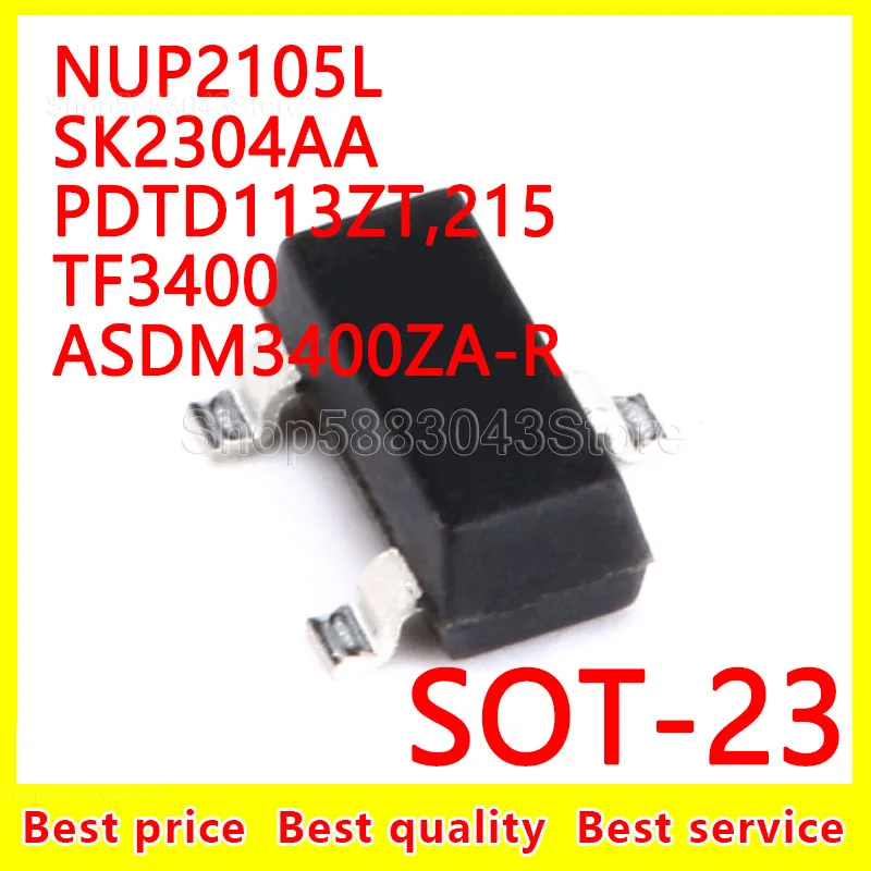

(10 шт.) 100% Новый оригинальный NUP2105L SK2304AA PDTD113ZT 215 TF3400 ASDM3400ZA-R SOT-23 SOT23