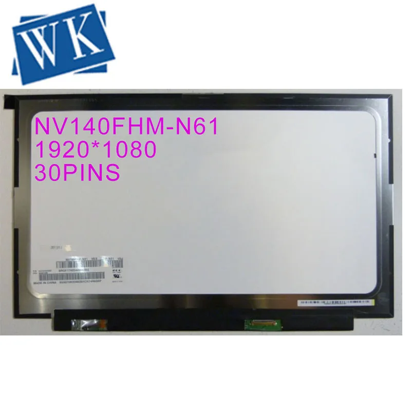 NEW NV140FHM-N61 V8.0 NV140FHM N61 LED Display LCD Screen Matrix for Laptop 14.0&quot FHD 1920X1080 30pin Matte Replacement | Компьютеры и