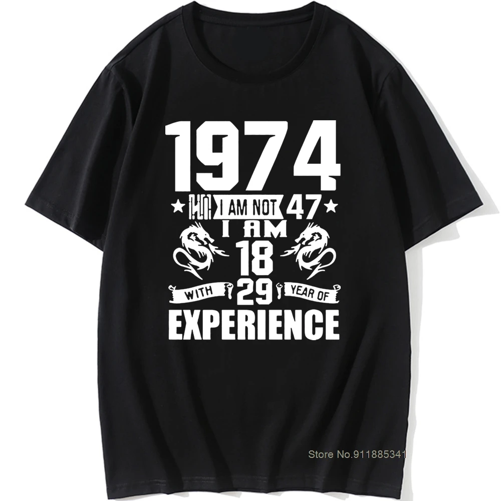 

Funny Made In 1974 47th Birthday Gift Print Joke T-shirt 47 Years Awesome Husband Casual Short Sleeve Cotton T Shirts Men