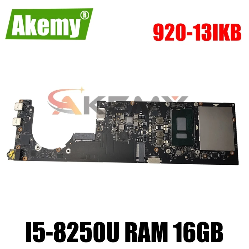 

For Lenovo Yoga 920-13IKB laptop motherboard NM-B291 W/ CPU i5-8250U RAM 16GB FUR 5B20Q09582 5B20Q09564 100% test work Mainboard