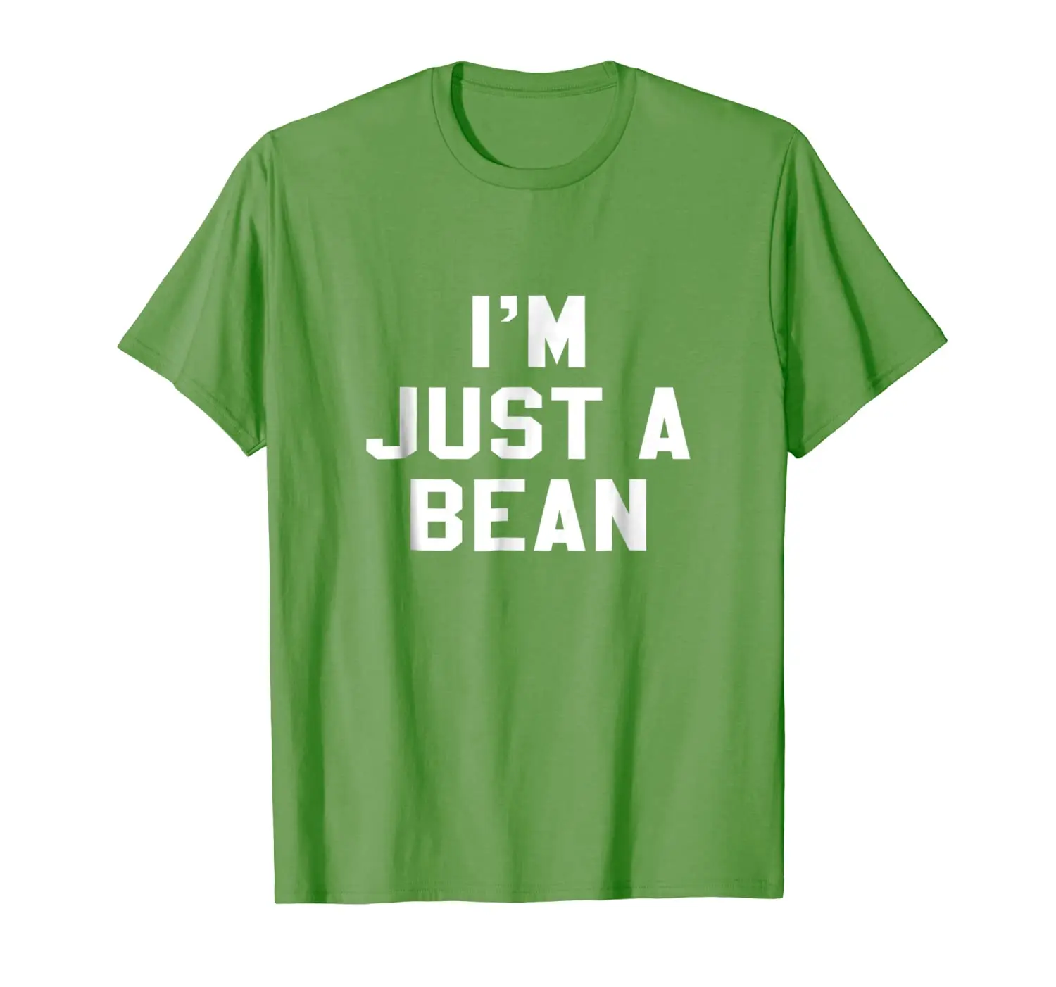 

I'm Just A Bean Sarcastic Novelty Gift Funny T Shirt