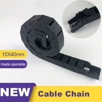 cable chain semi enclosed interior opening inside openable 15x40 1540 drag plastic towline transmission