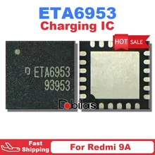 10Pcs/Lot ETA6953 For Redmi 9A Charger IC Charging IC BGA Replacement Parts Mobile Phone Integrated Circuits Chipset Chip