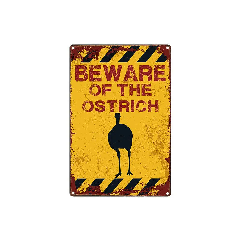 

Metal Tin Sign beware of the ostrich Decor Bar Pub Home Vintage Retro