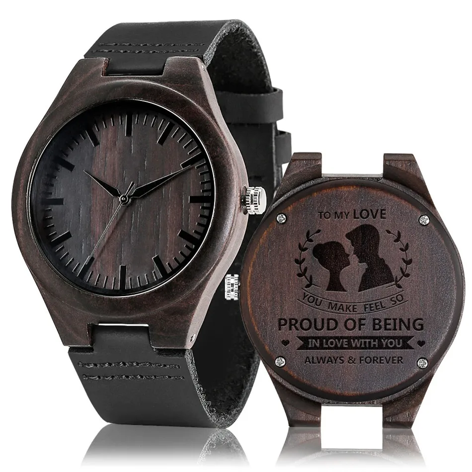 

Male Quartz Wood Watches Personalized Engraved" To My Love, You Make Feel So Proud of Being in Love With You, Always & Forever"