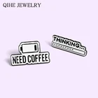 Кофе Мощность мышление бар мягкая эмаль на булавке, нуждающихся в Кофе для того, чтобы остаться в живых брошь значок штыря Оптовая Продажа подарок для Для женщин Мужчины