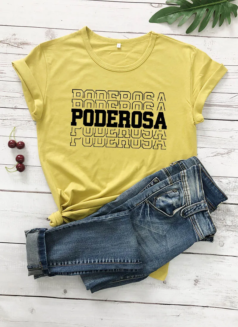 Poderosa/Новое поступление, женская летняя забавная Повседневная футболка из хлопка, испанские рубашки, милая рубашка «Латина» для женщин