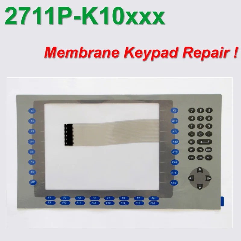 

Allen Bradley PanelView PLUS 1000 2711P-K10 membrane overlay glass keypad 2711P-RDK10 2711P-K10C for Panel repair,Have in stock