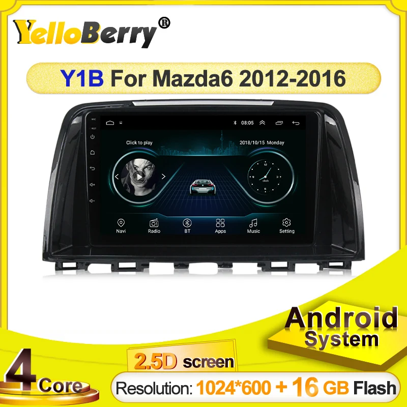 YellowBerry 2 din android автомобильный Радио GPS навигационный плеер стерео для Mazda 6 2012-2016