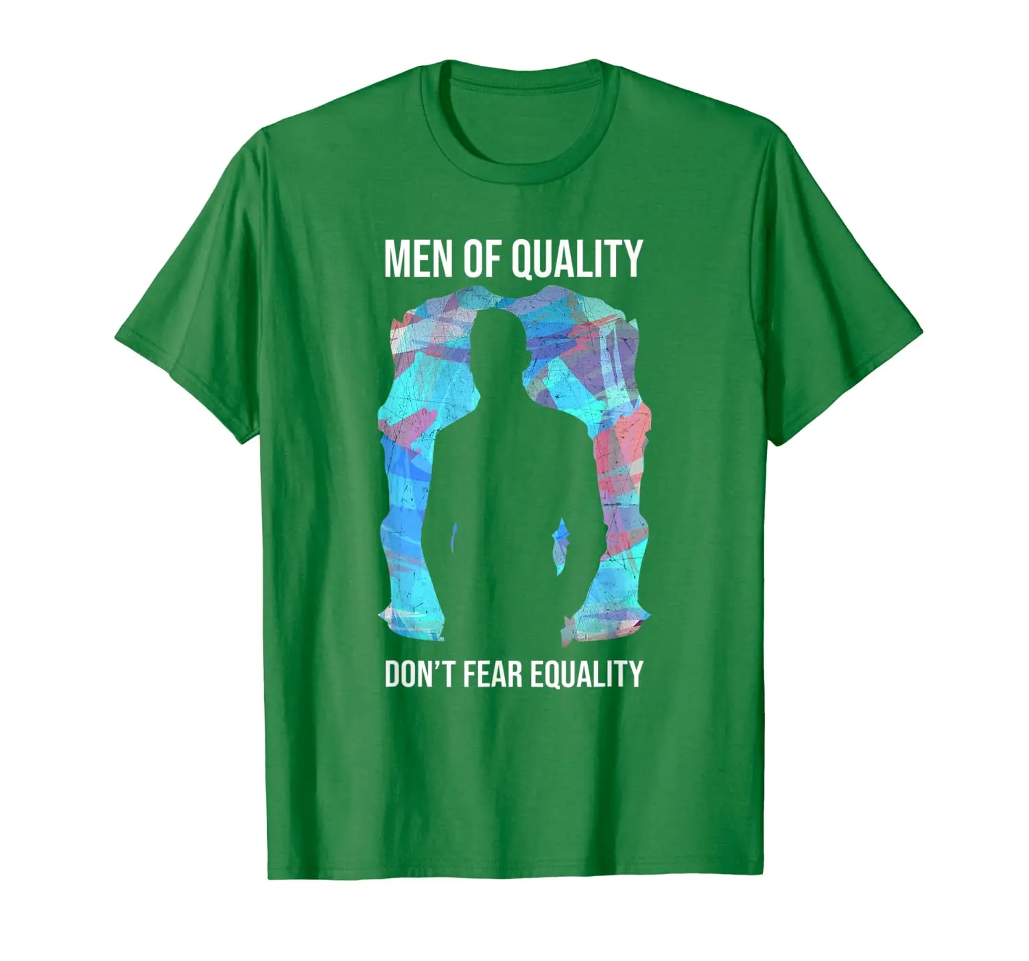 

Men of Quality Don't Fear Equality Women's T-Shirt Gift