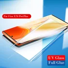 Защитное стекло для VIVO X70 Pro Plus, жидкое закаленное 3d-стекло для vivo x70 pro + VIVO X70ProPlus, защита экрана, УФ пленка
