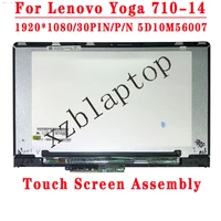 14 inch 19201080ips lcd led touch screen assembly with frame for lenovo yoga 710 14 yoga 710 14 yoga 710 14ikb pn 5d10m56007