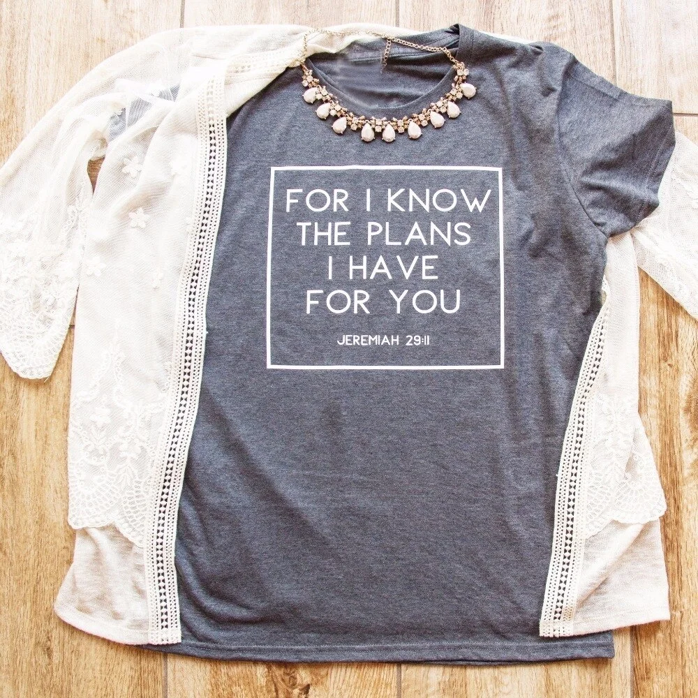 

Fashionshow-JF For I Know the Plans I Have for You Graphic Top Women Fashion Cotton Grunge Goth Funny Slogan Christian Tops