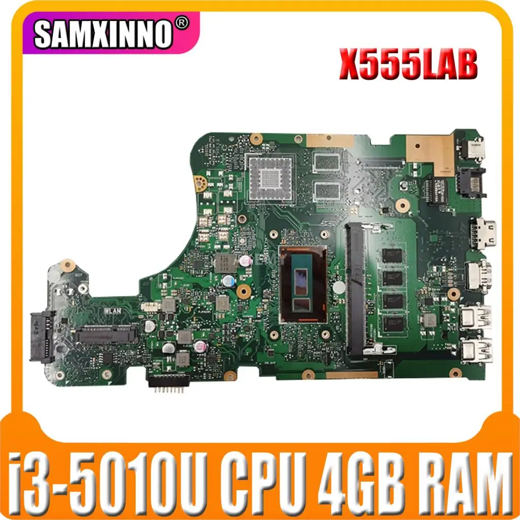 

Akemy Новинка! X555LAB Материнская плата Asus X555LA X555LAB материнская плата для ноутбука с i3-5010U/5005U CPU 4GB RAM DDR3L