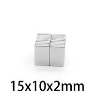 10 300 pcs 15x10x2 mm bulk sheet neodymium magnetic strong ndfeb magnet 15x10x2mm block rare earth magnet 15102mm