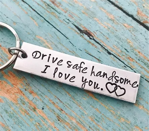 

Drive Safe I Love You Car Keychain Birthday Chritsmas Father's Day Gifts Boyfriend Gift Couples Keychain Engraved Keychain
