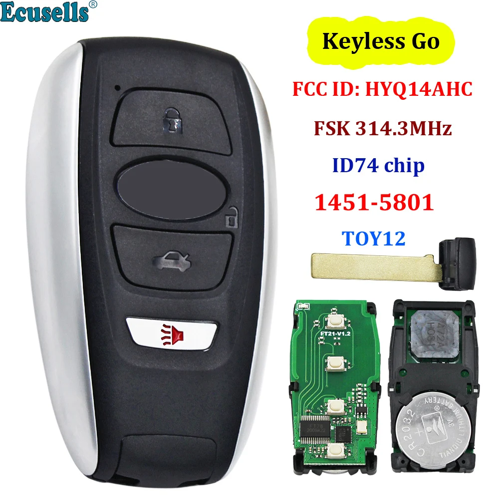 

Keyless Go Remote Key 4 Buttons FSK 314.3MHz 74 Chip for Subaru Legacy Outback Forester BRZ Impreza XV WRX HYQ14AHC 1451-5801