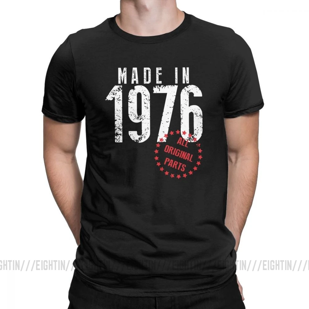 Сделано в 1976, все оригинальные детали, новинка, футболка для дня рождения, мужская одежда с коротким рукавом, обычные футболки, хлопковая Футболка с круглым вырезом - Цвет: Черный