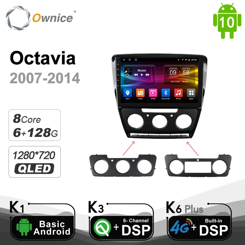 

Автомобильный dvd-радиоприемник 6G + 128G Ownice Octa Core Android 10,0 DSP SPDIF GPS Navi для Skoda Octavia 2007 - 2014 4G LTE навигация 1280*720