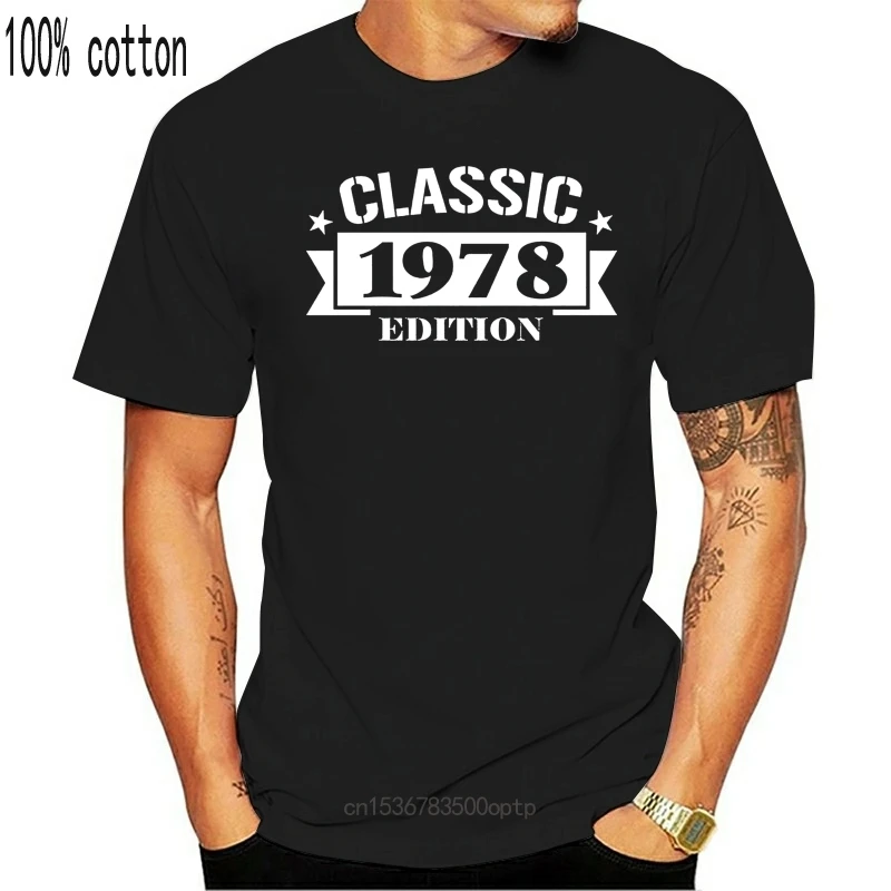 

New Hot sale Fashion Classic 1978 Edition Funny 40th Birthday Women T-Shirt GiftTee shirt