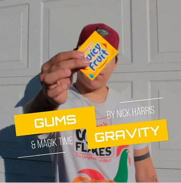 

2020 Gum's Gravity by Magik Time and Nick Harris