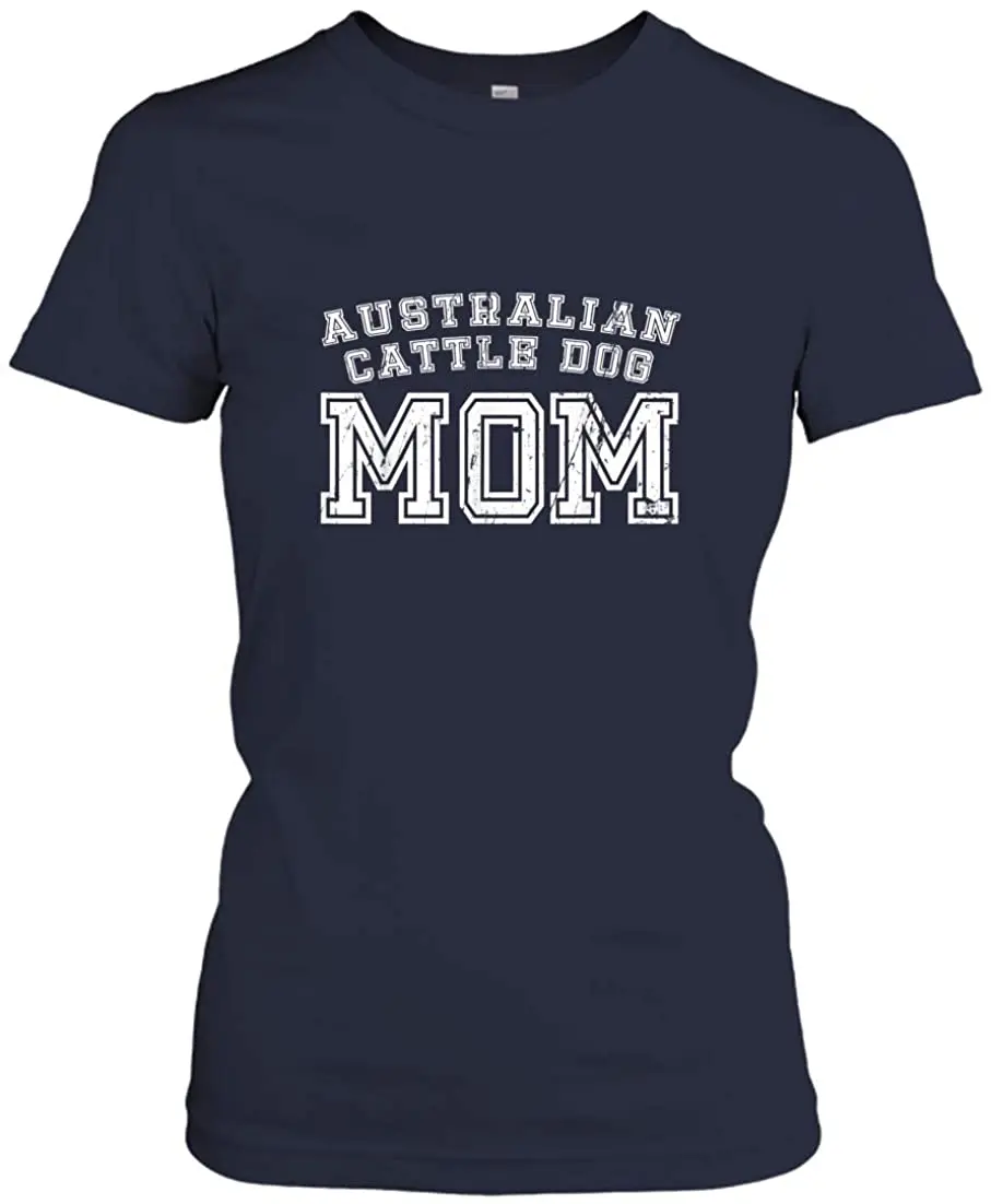 

Australian Cattle Dog Mom Cute T-Shirt Gift for Her Mothers Day Wife Shirt Summer 2020 Pure Cotton Breathable Crew Neck Tshirt