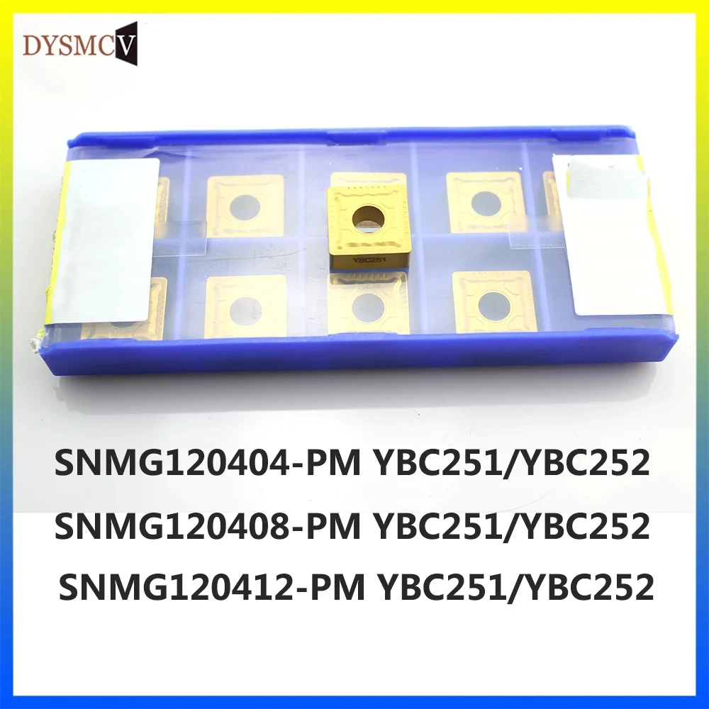 

10PCS SNMG120408 PM YBC251 SNMG120404 YBC252 Original carbide insert cutting tool turning insert for lathe