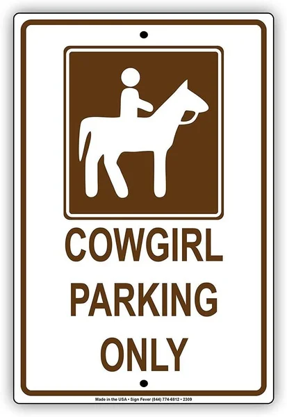 

Cowgirl Parking Only with Reserved Hilarious Epic Retro Aluminum Metal Tin Sign Warning New Sign Plaque Poster Wall 12 X 8 Inch