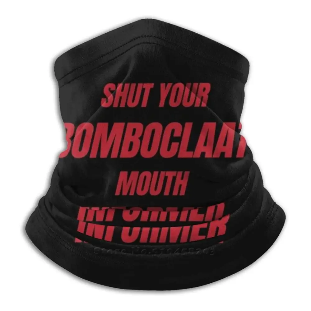 Ротовой информер Shut Your Bomboclaat Friends в бутальном значении |Мужские шарфы| |