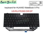 Русская, испанская, французская, AZERTY Русская клавиатура для HUAWEI MateBook X Pro MACHD-WFE9 WFE98 WXX9 MACHC-WAH9LP WAE9LP FR GR BE SP ES