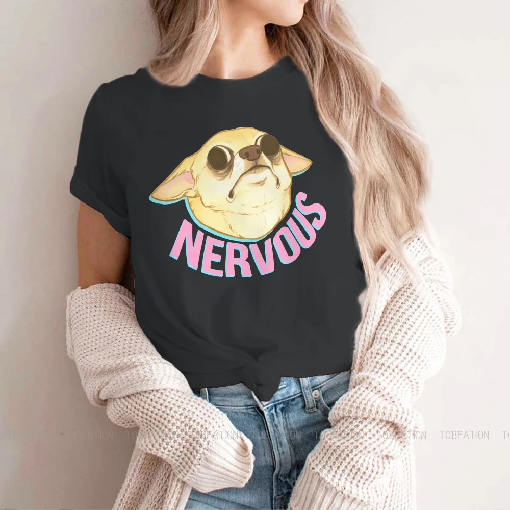 

NERVOUS Women's TShirt Chihuahua Pet Dog Lovers Girls Graphic Tees O-neck Female T Shirt 5XL Humor Hipster Gift