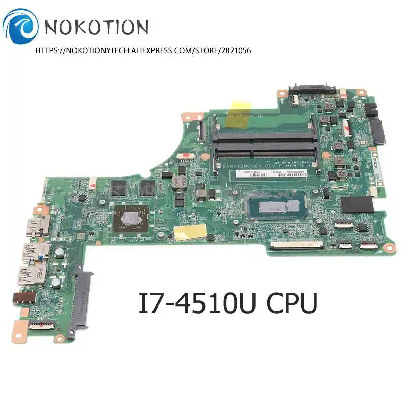 Материнская плата NOKOTION для ноутбука TOSHIBA Satellite L50 L50-B L55 A000300690 DABLIDMB8E0 R7 M260 SR1EB I7-4510U CPU