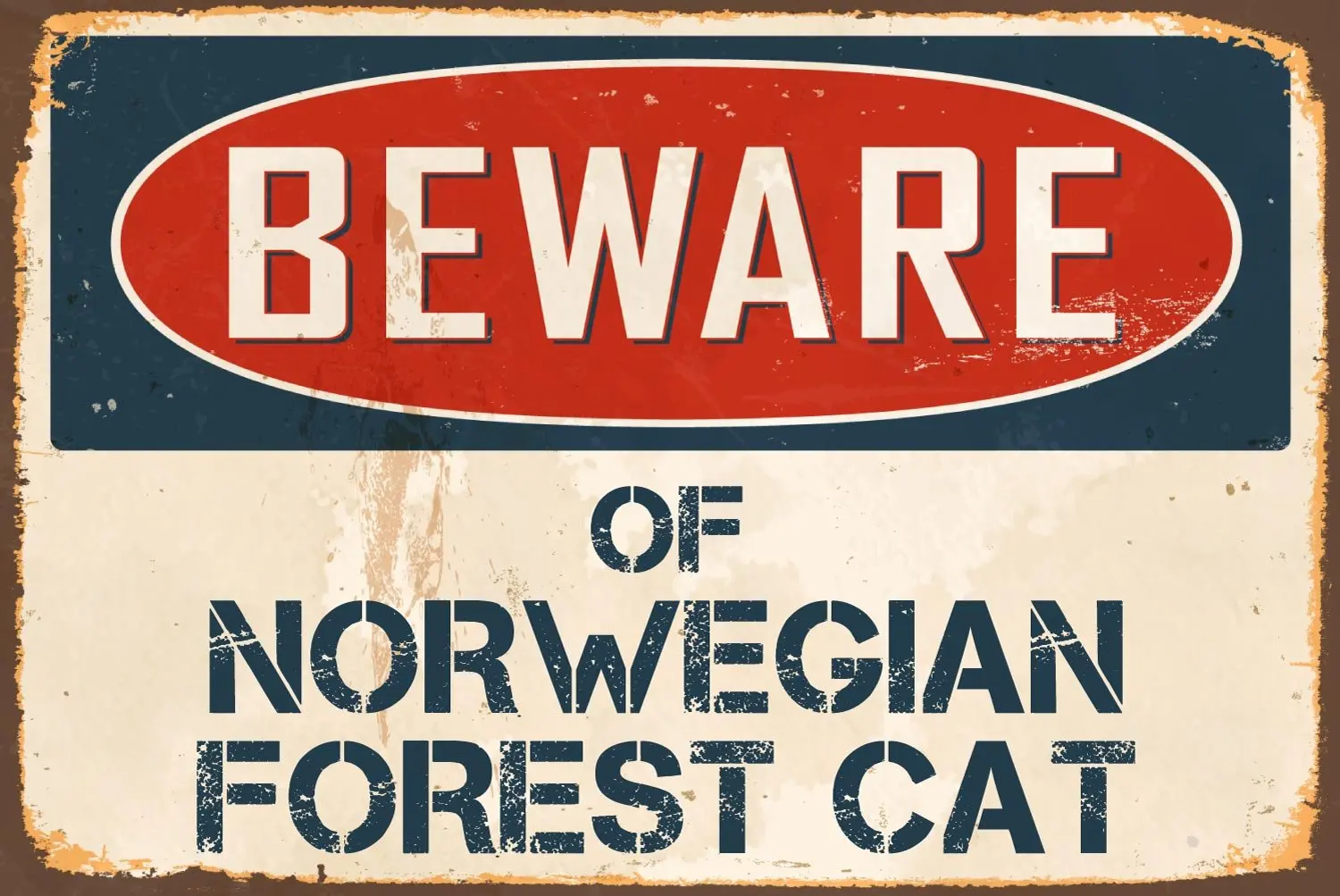 

StickerPirate Beware of Norwegian Forest Cat 8” x 12” Vintage Aluminum Retro Metal Sign VS472