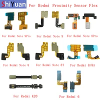 light proximity sensor flex ribbon for xiaomi redmi note 9 9pro 8 8pro 8t 10x k20 k30 redmi 8 7 6 9 9c proximity sensor flex