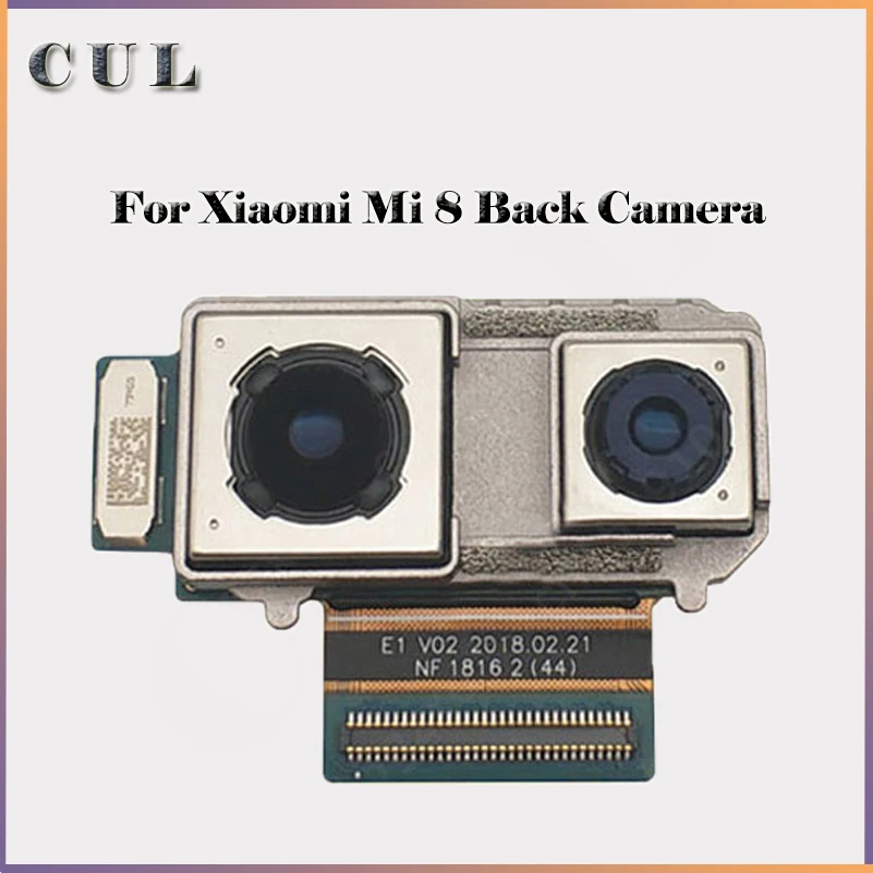 

Original Main Big Rear Camera For Xiaomi Mi 8 M1803E1A Back Camera Module Flex Replacement Spare Repair Parts