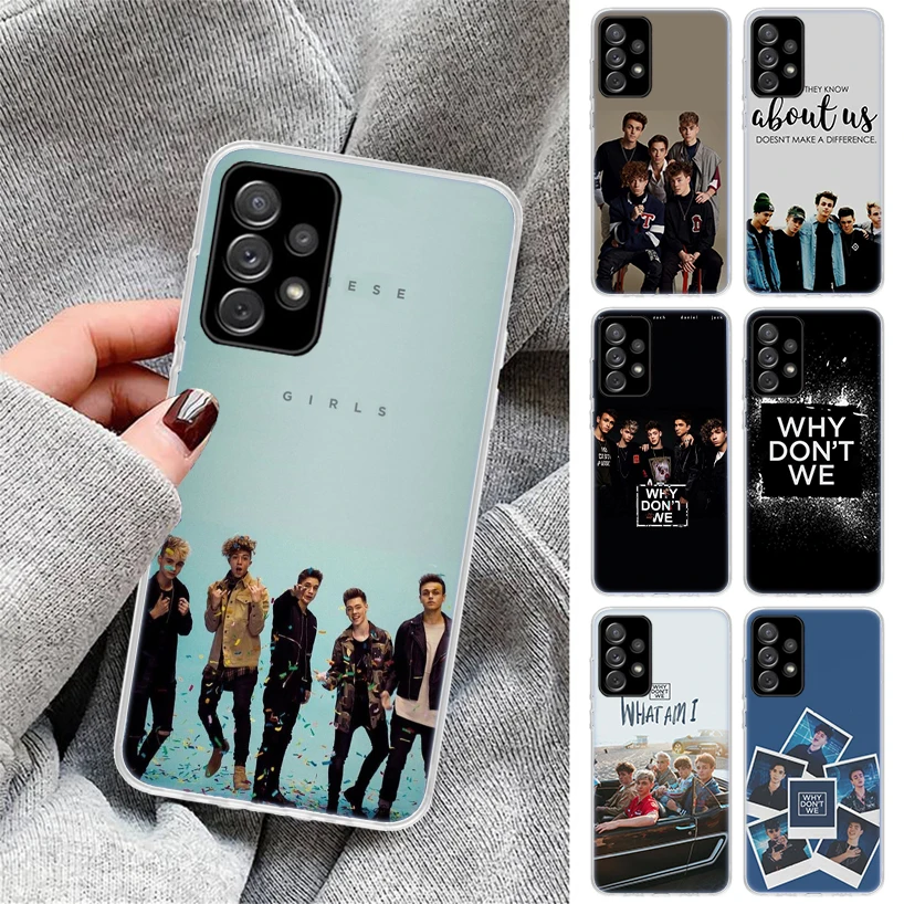 Why Dont Do Not We WDW Phone Case for Samsung Galaxy A52 A72 A51 A71 A32 A22 A02S A31 A41 A21S A12 M51 M31 M21 M12 F62 M11 Cover