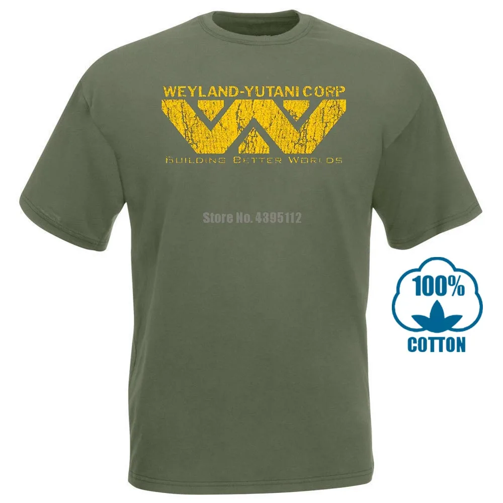 Новинка хлопковая забавная футболка Alien Weyland Yutani corp., футболка Building Better World Warrior corp., хипстерские топы, футболки - Цвет: Армейский зеленый