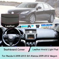 for mazda 6 2008 2013 gh atenza 2009 2012 wagon leather dashboard cover mat light proof pad sunshade dashmat protect panel