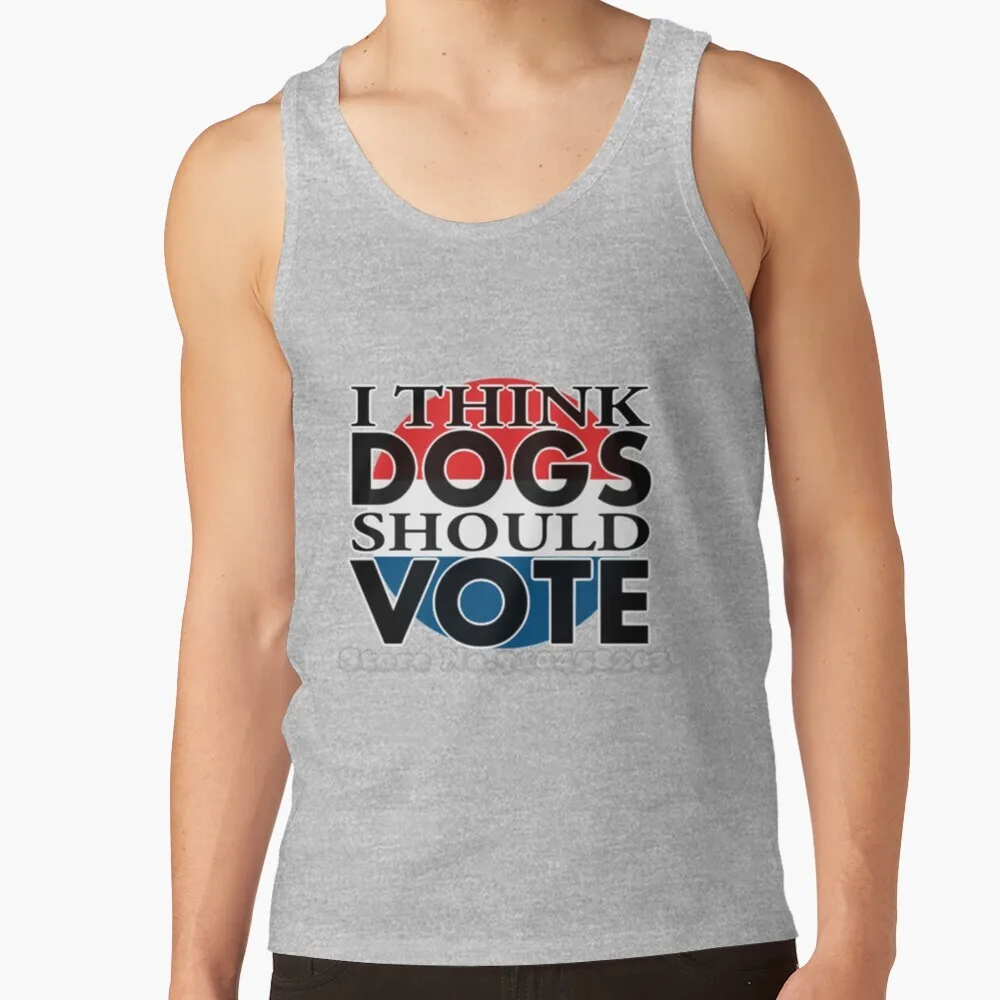 Я думаю собаки должны голосовать топы мужская хлопковая рубашка без рукавов