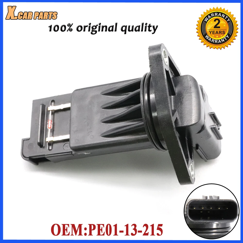 PE01 13 215 МАФ массового датчики воздушного потока сенсор для Mazda 3 6 CX 5 9 MX Miata 2.0L 2.3L 2.5L