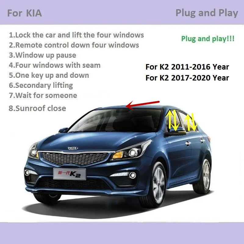 

For Kia K2 Automatic Window Closer Closing&Open Control One Key Window Lifter&Sunroof shutdown closer Accessories