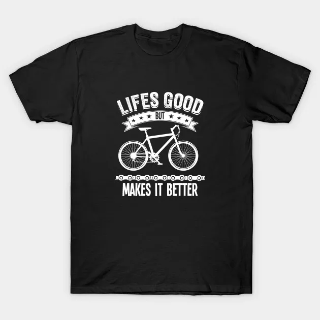 Мужская футболка Lives Good But горный велосипед делает его лучше (2) Футболка женская |
