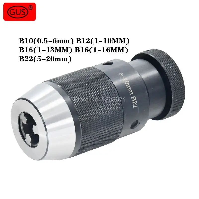 

B10 (0.5-6mm) B12 (1-10MM), B16 (1-13MM), B18 (1-16MM) B22 (5-20) JT6 drill chuck self-locking drill chuck automatic closing