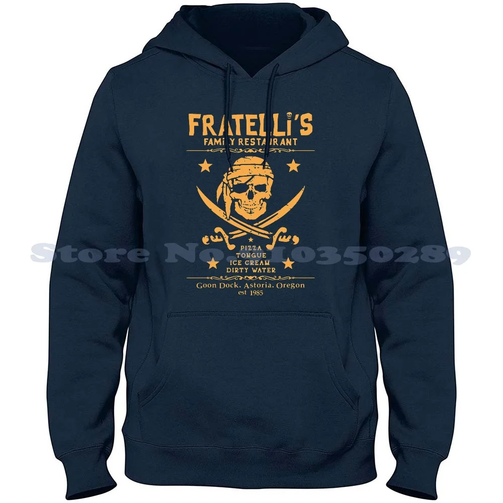 

Fratelli'S Family Restaurant Streetwear Sport Hoodie Sweatshirt Goonies 80S Fantasy Fratelli Fratellis Family Restaurant Never
