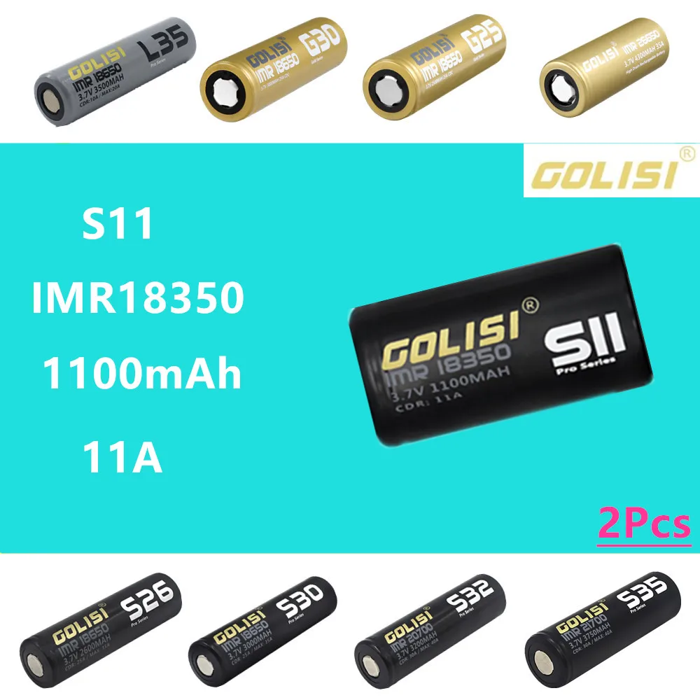 2 шт. 3 7 v Golisi S11 IMR 18350 батарея 1100 мА/ч 11A E CIG перезаряжаемый аккумулятор для мод литий