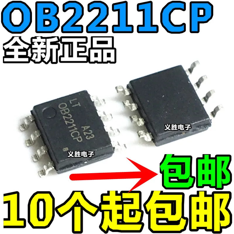 

Оригинальный 10 шт./OB2211CP OB2211 OB2211CG SOP-8 8