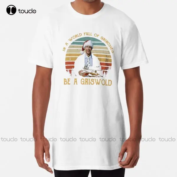 

In A World Full Of Grinches Be A Griswold Vintage Christmas Funy Vintage T-Shirt Long T-Shirt Usa Shirt Fashion Funny New