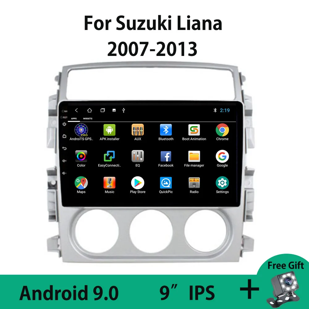 

Android 9.0 Car Radio Multimedia Video Player For Suzuki Liana 2007-2013 Tape Recorder 2G+32G No 2din 2 din dvd Mirror Link BT