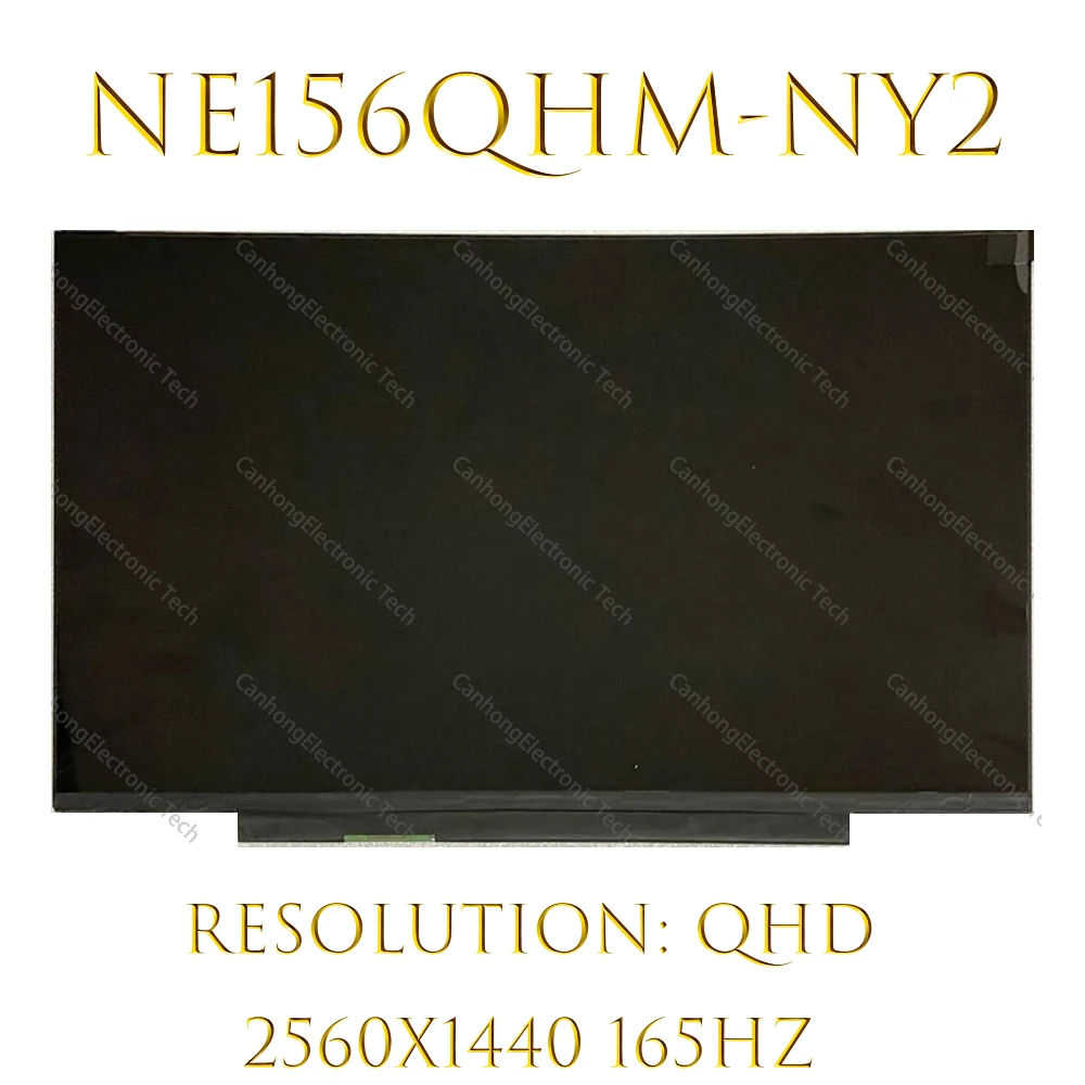 

NE156QHM-NY2 Quad HD 2560*1440 IPS 165 Гц EDP 40-контактный ЖК-экран для ноутбука 15,6 дюймов матричная панель дисплея